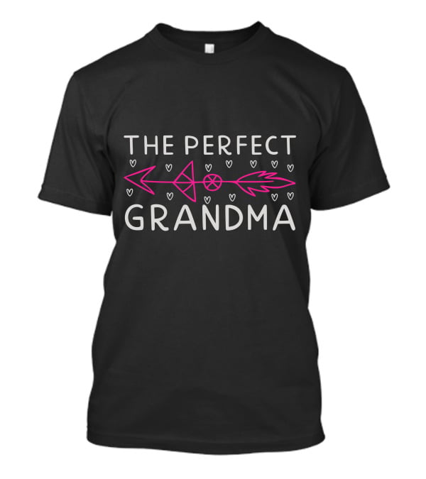 The Perfect Grandma Heart Arrow And Hearts T-Shirt