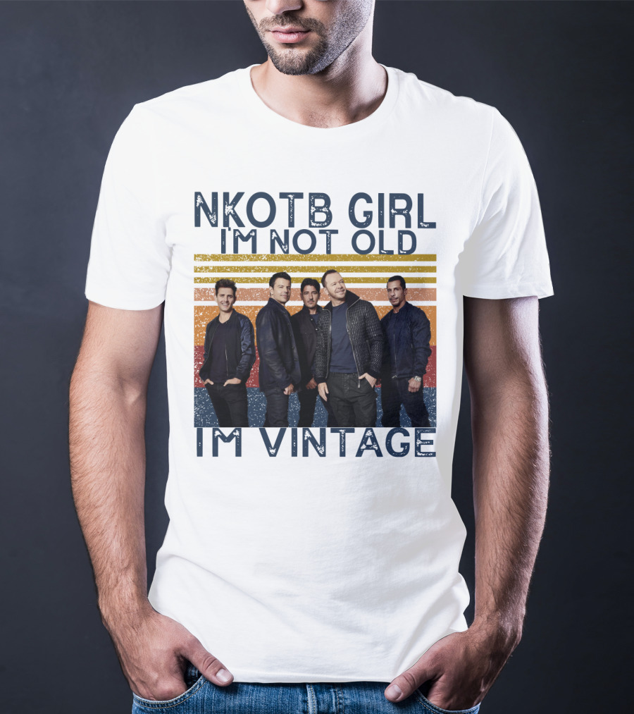 NKOTB Girl I'm Not Old I'm Vintage T-Shirt