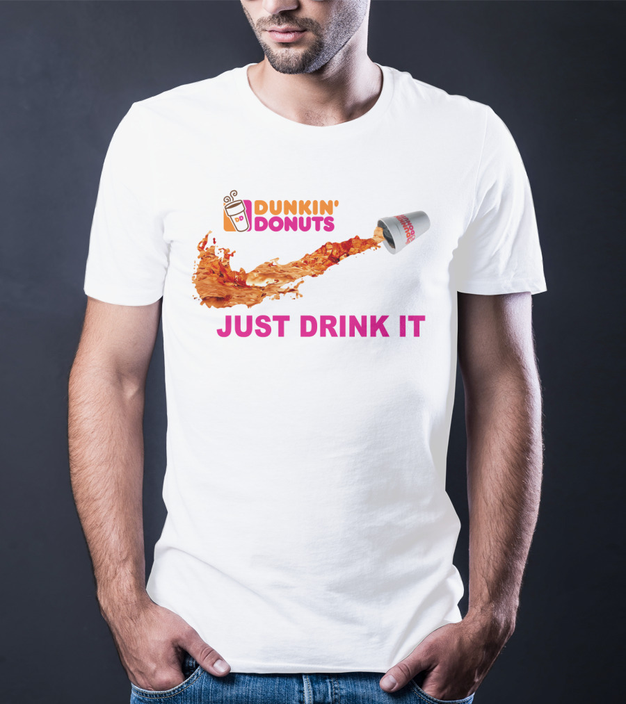 Dunkin Donuts Coffee Just Drink It Swoosh T-Shirt