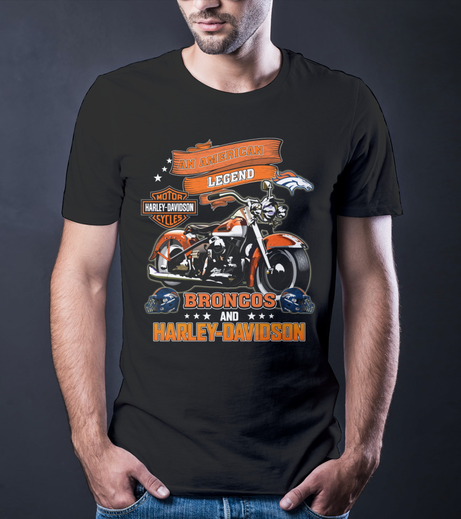An American Legend Denver Broncos And Harley Davidson T-Shirt