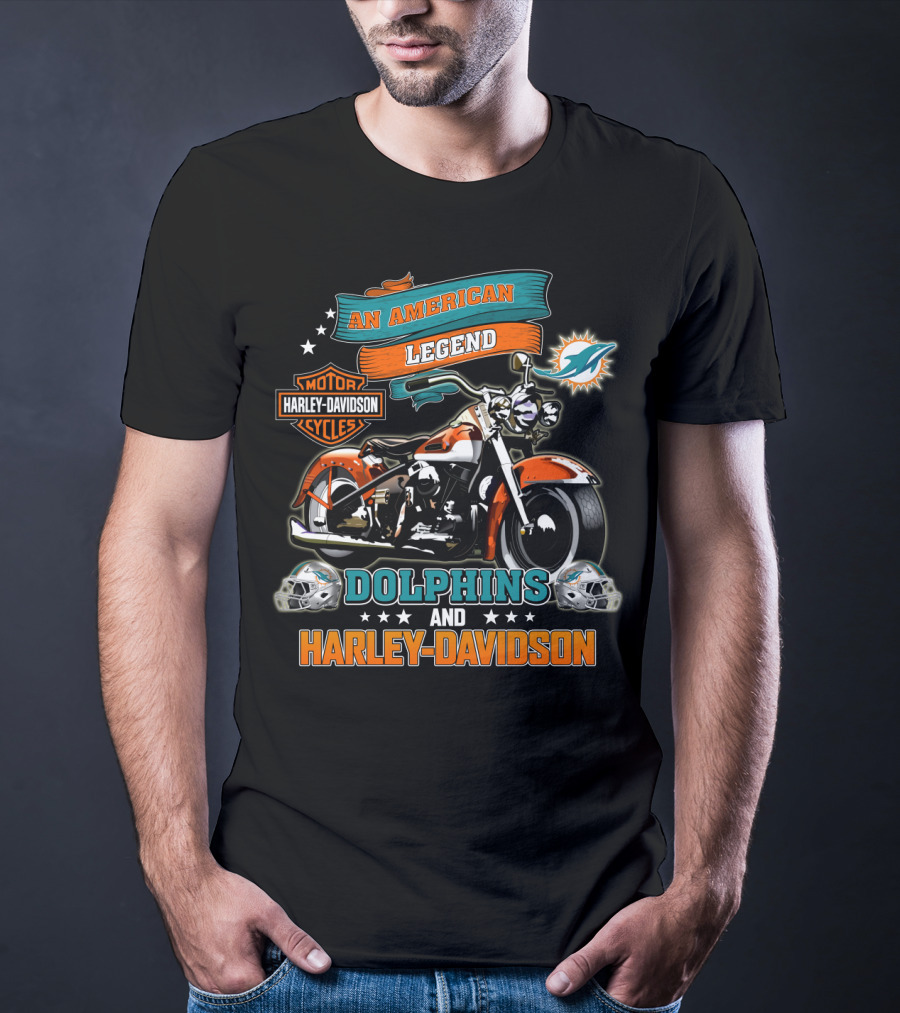 An American Legend Motor Harley Davidson Cycles Dolphins And Harley Davidson Miami Dolphins Nfl T-Shirt