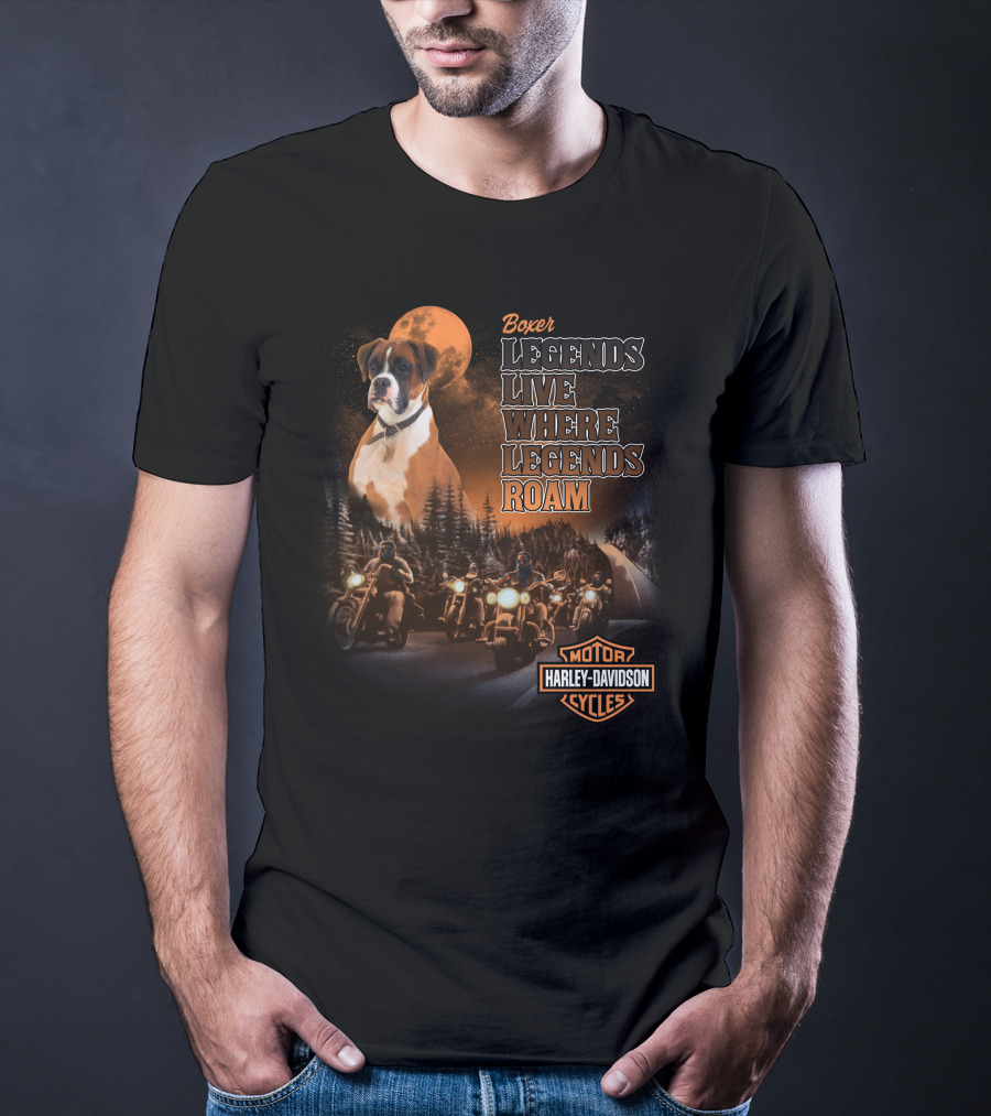 Boxer Harley Davidson Legends Live Where Legends Roam T-Shirt