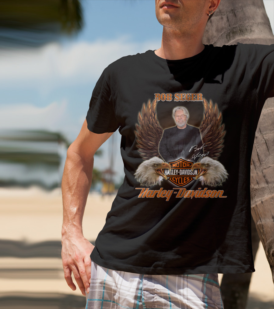 Bob Seger Harley Davidson Motorcycles Eagles T-Shirt