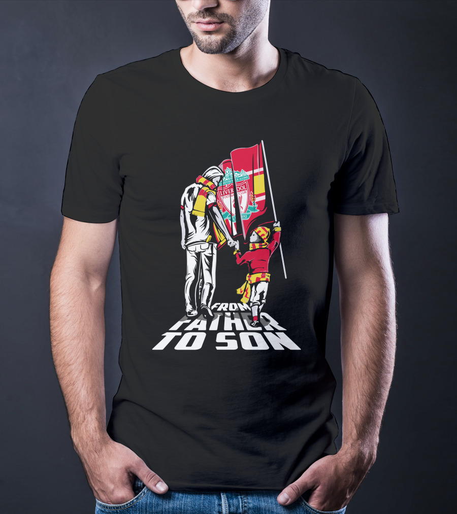 From Father To Son Liverpool FC Flag T-Shirt