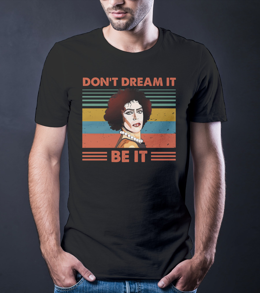 Don't Dream It Be It Tim Curry Rocky Horror Vintage Stripes T-Shirt