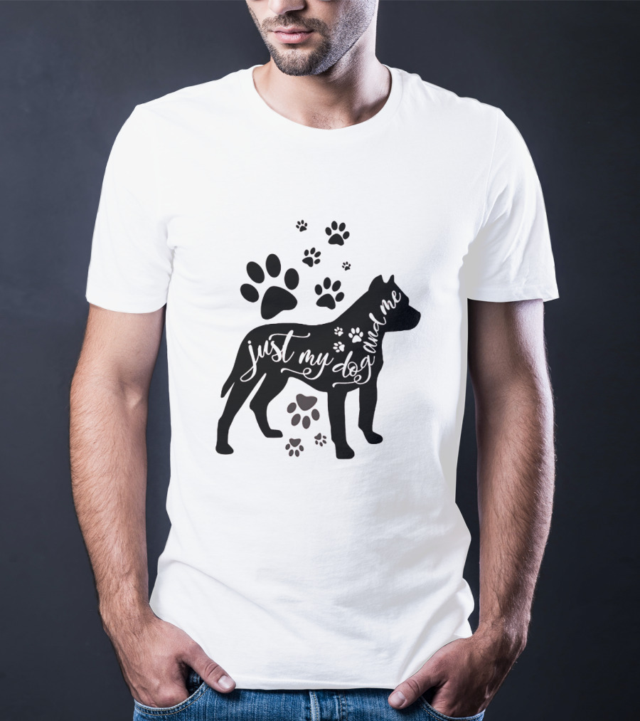 Just My Dog And Me With Paw Prints And Dog T-Shirt