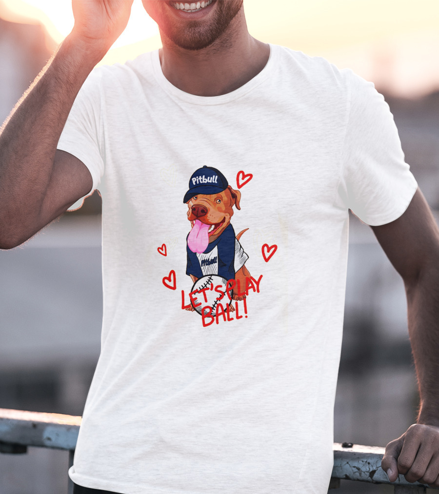 Pitbull Let's Play Ball Dog With Hearts T-Shirt