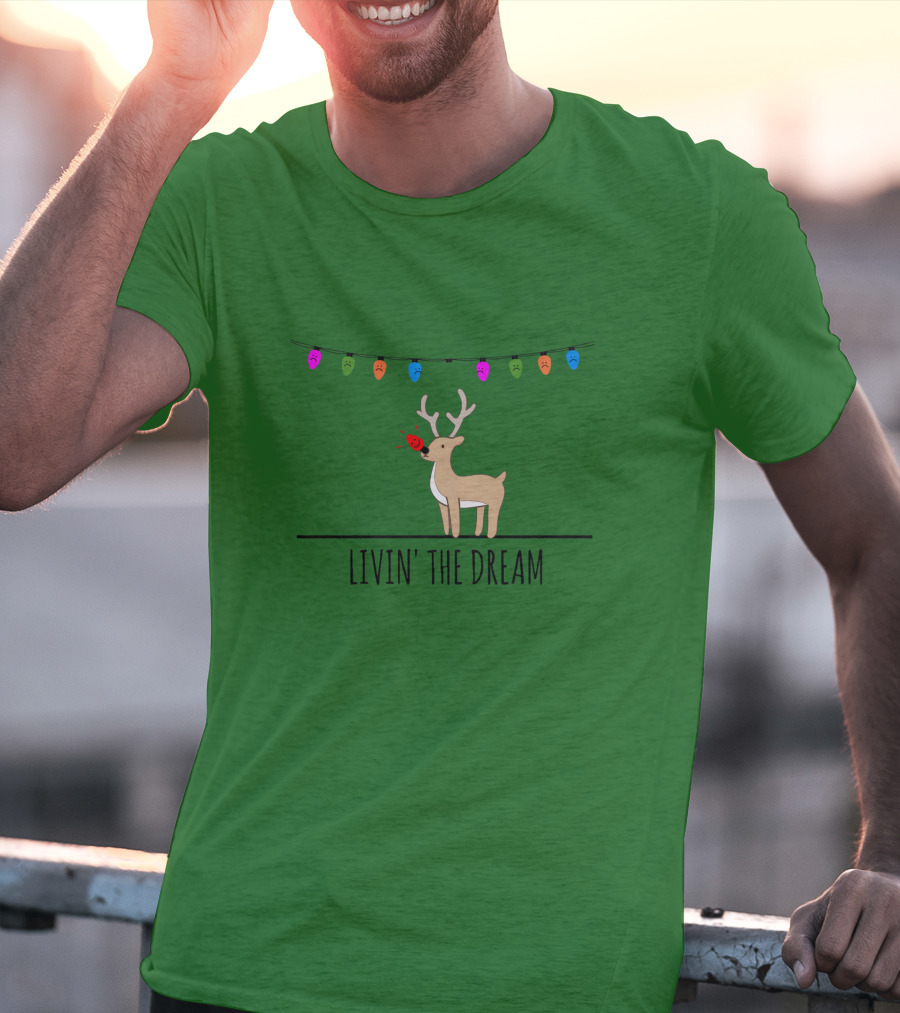 Livin' The Dream Rudolph Christmas Lights Reindeer Scene T-Shirt