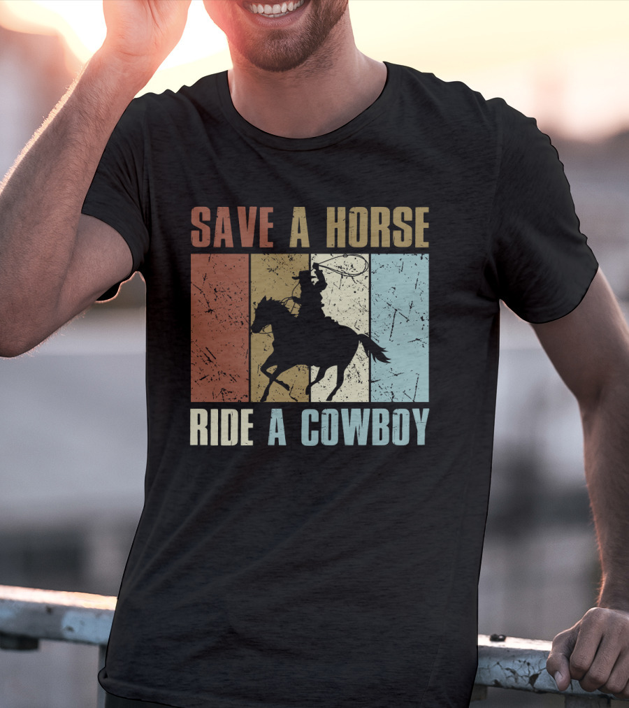 Save A Horse Ride A Cowboy Funny Vintage Horse Lovers Silhouette Retro Colors T-Shirt