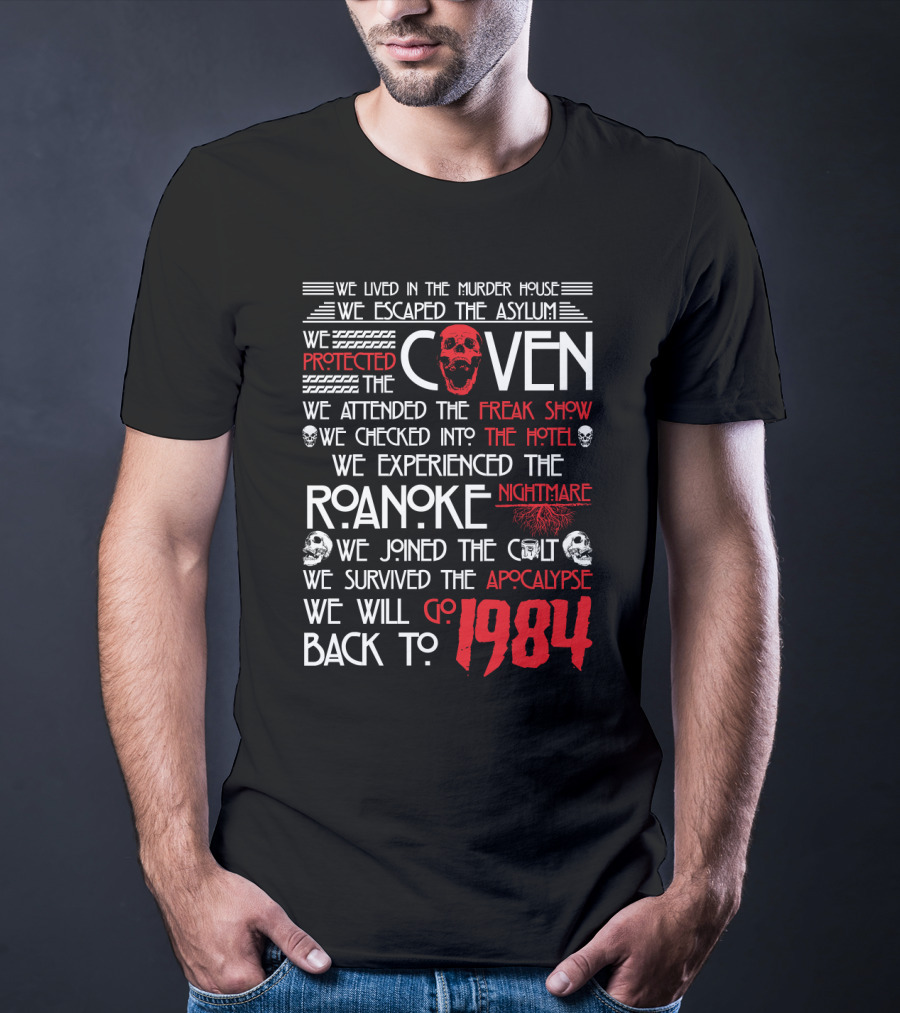 American Horror Story Journey: Murder House, Asylum, Coven, Freak Show, Hotel, Roanoke, Cult, Apocalypse, 1984 T-Shirt