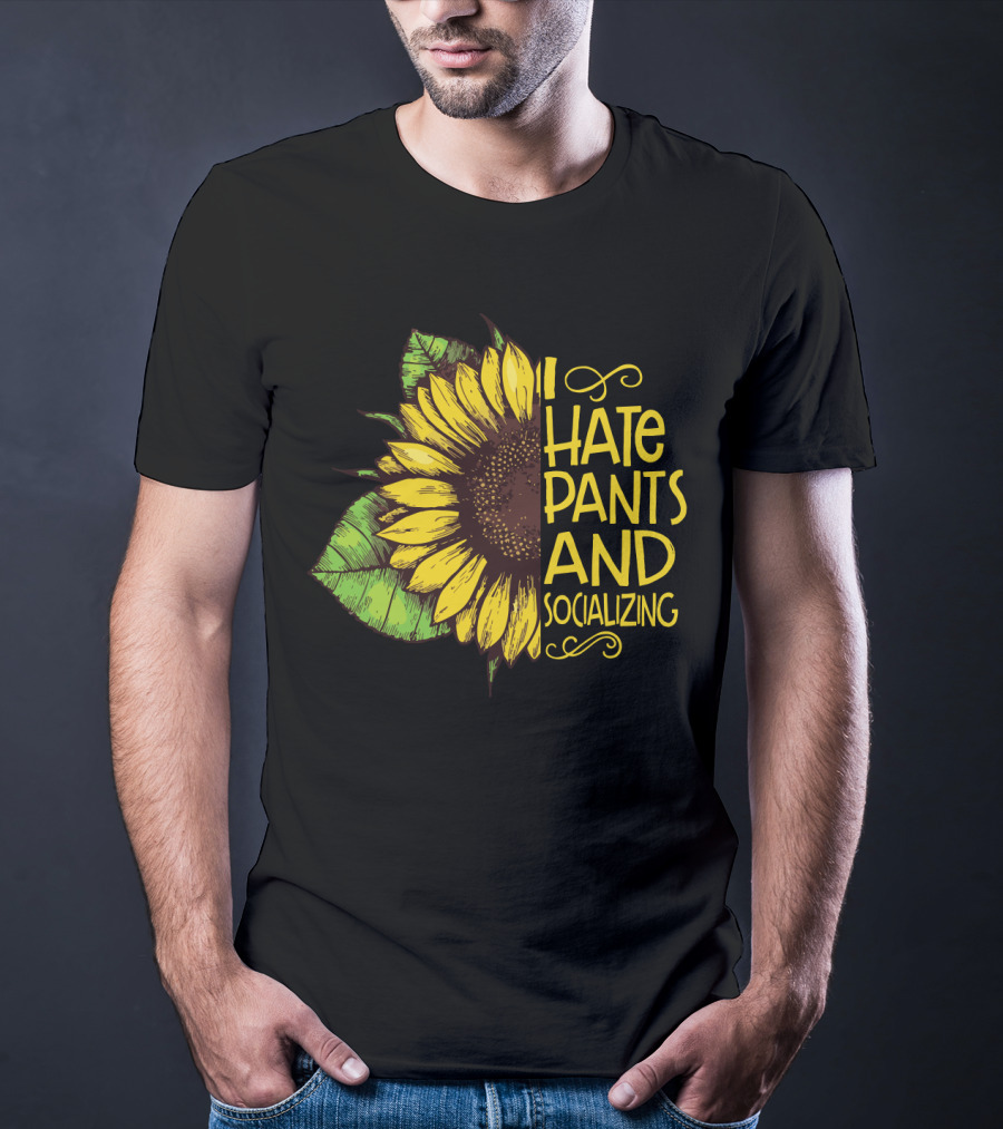 Sunflower I Hate Pants And Socializing Funny Girls' T-Shirt