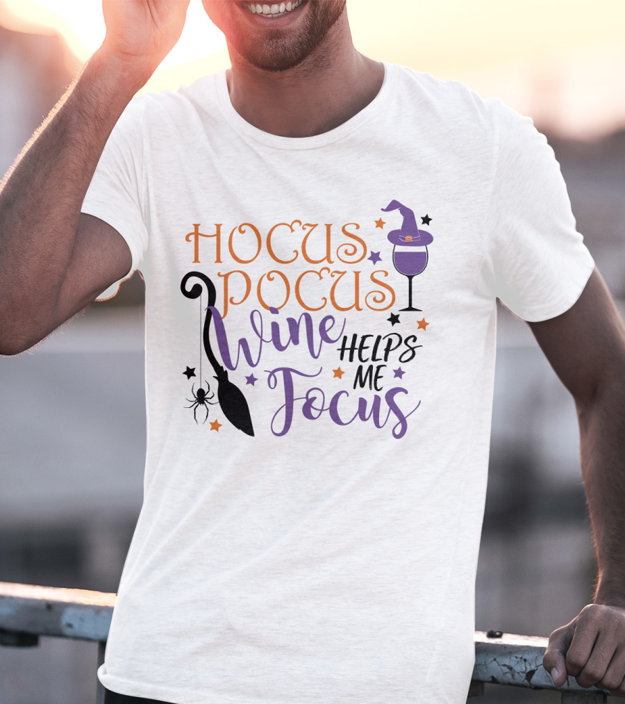 Hocus Pocus Wine Helps Me Focus Funny Halloween Witch Hat Broom Spider Stars T-Shirt