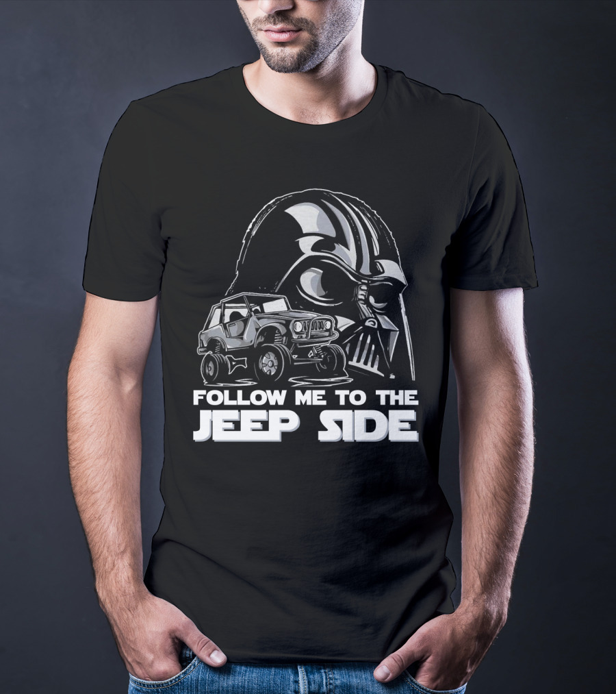 Follow Me To The Jeep Side Funny Darth Vader Off-Roading Adventure T-Shirt