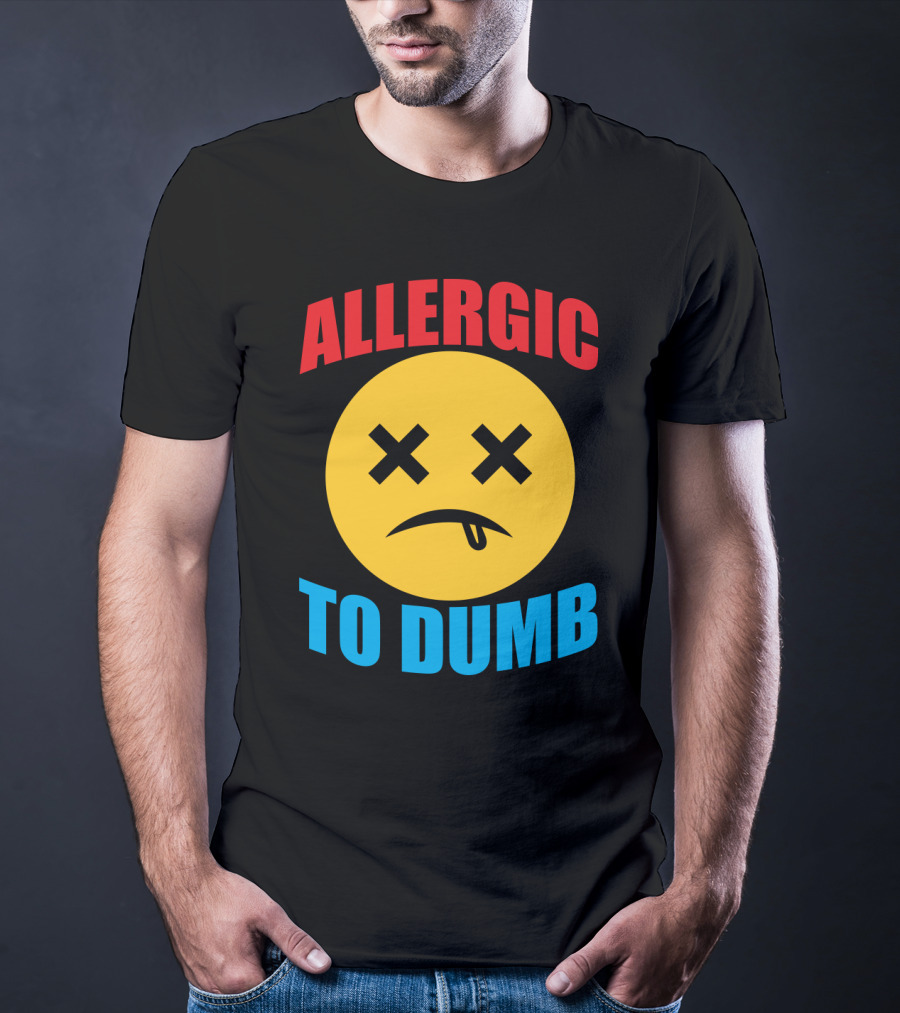 Allergic To Dumb Funny Sarcasm Tattooed Girls With Yellow Emoticon Face And Crossed Eyes T-Shirt