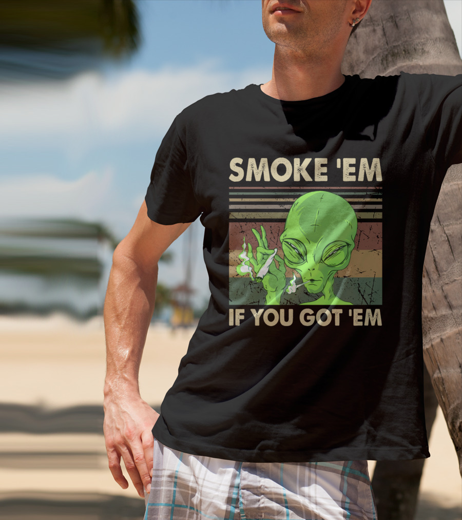 Smoke 'Em If You Got 'Em Green Alien Smoking With Retro Stripes T-Shirt