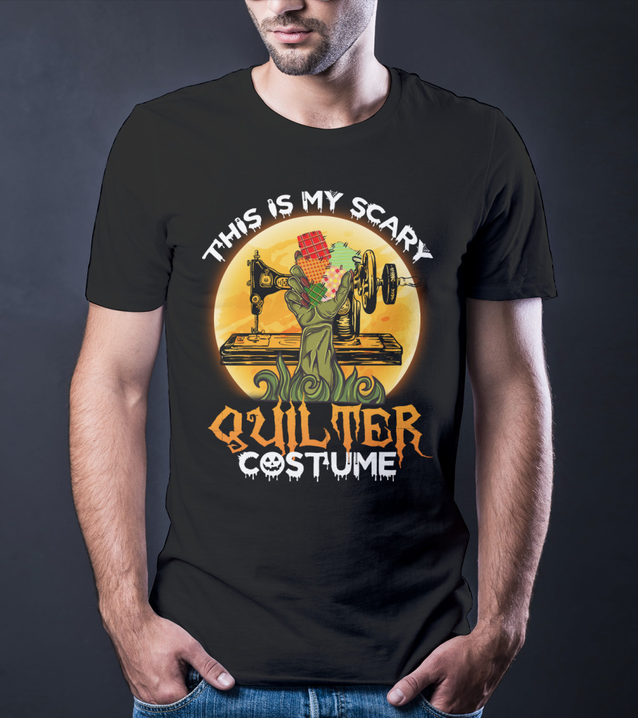 Spooky Sewing Machine Zombie Hand This Is My Scary Quilter Costume Funny Quilting T-Shirt