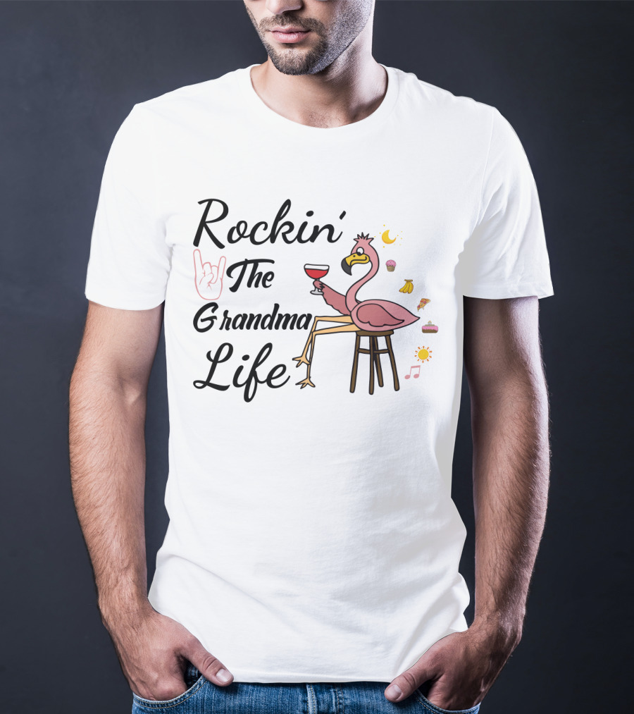 Rockin' The Grandma Life Wine Glass Flamingo With Musical Notes And Cupcakes T-Shirt