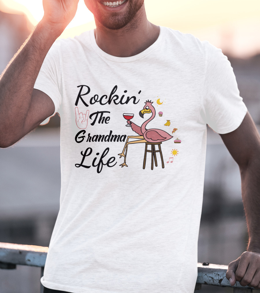 Rockin' The Grandma Life Wine Glass Flamingo With Musical Notes And Cupcakes T-Shirt