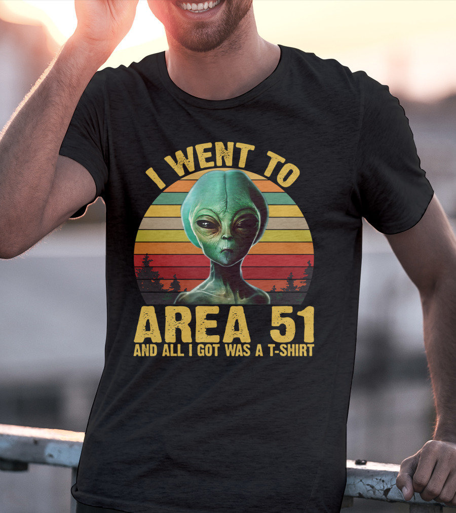 I Went To Area 51 And All I Got Was A T-Shirt With Funny Alien Retro Sunset T-Shirt