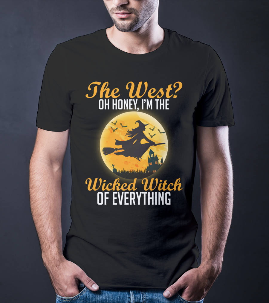 The West Oh Honey I'm The Wicked Witch Silhouette Flying On Broom Halloween Moon Scene T-Shirt