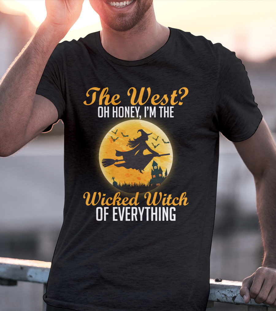 The West Oh Honey I'm The Wicked Witch Silhouette Flying On Broom Halloween Moon Scene T-Shirt