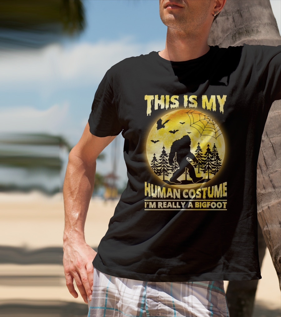 Bigfoot Silhouette In Moonlit Forest With Web And Bats - This Is My Human Costume I'm Really A Bigfoot T-Shirt