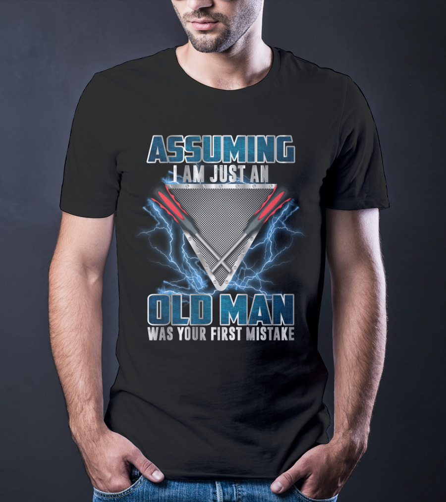 Assuming I Am Just An Old Man Was Your First Mistake Maintenance Technician Triangle With Screwdrivers And Lightning T-Shirt