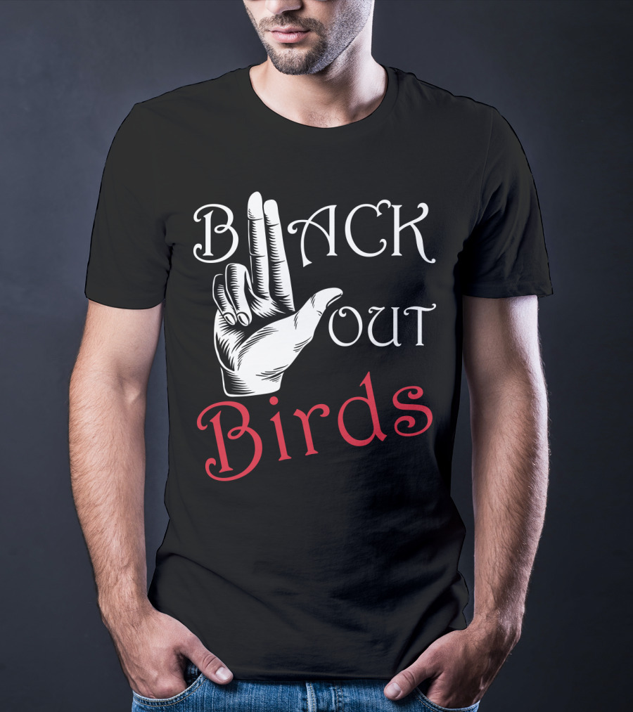 Back Out Birds Funny Pitbull Dog Lovers Sarcasm Hand Gesture T-Shirt