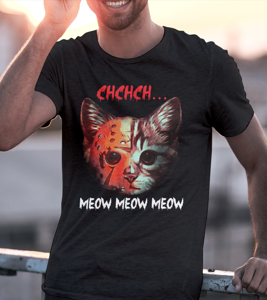 CHCHCH Meow Meow Meow Cat Jason Funny Horror Kitty T-Shirt