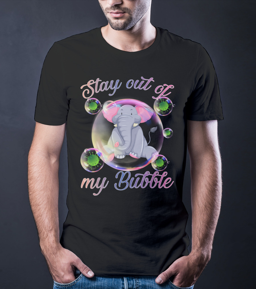 Elephant Stay Out Of My Bubble Iconic T-Shirt