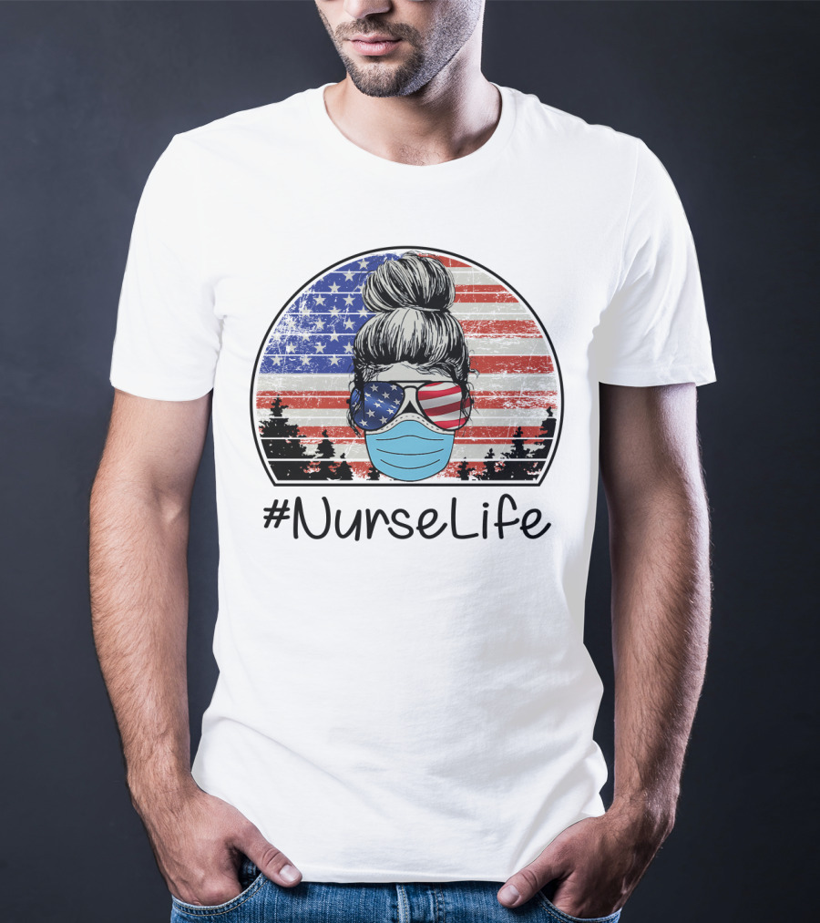 NurseLife American Flag Hair Bun Mask Glasses T-Shirt