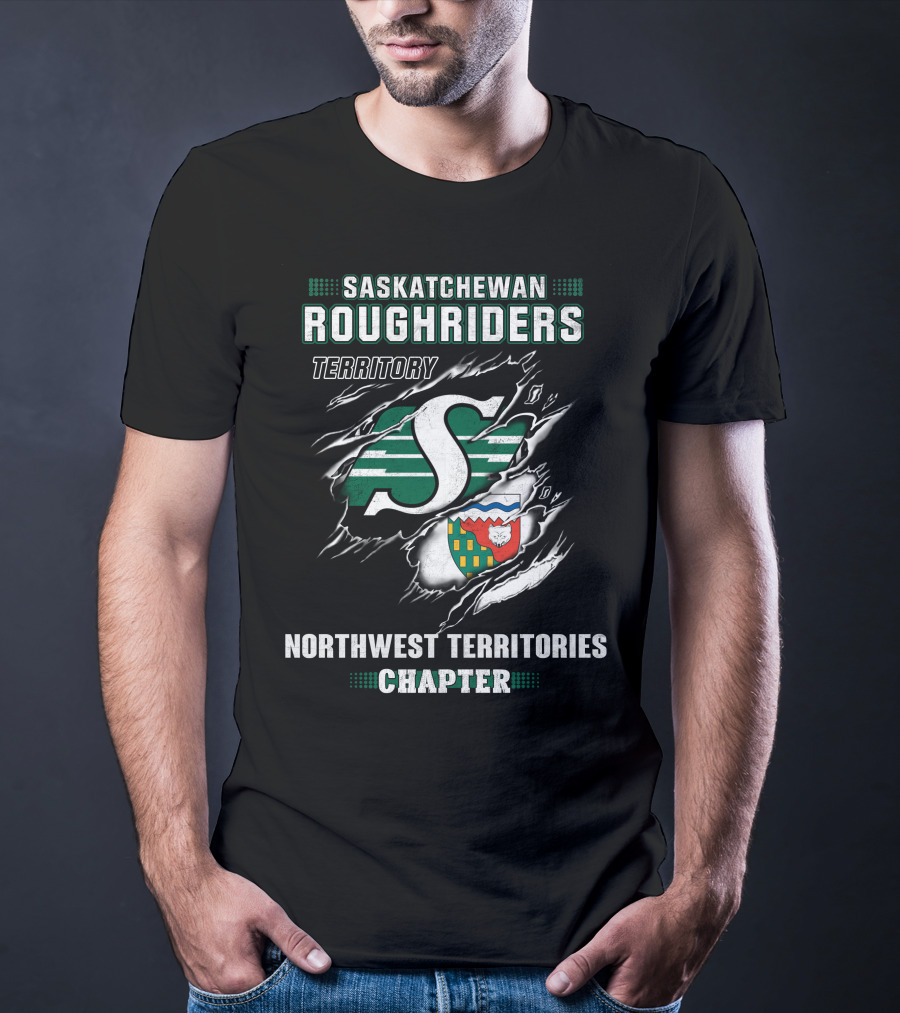 Saskatchewan Roughriders Territory Northwest Territories Chapter T-Shirt