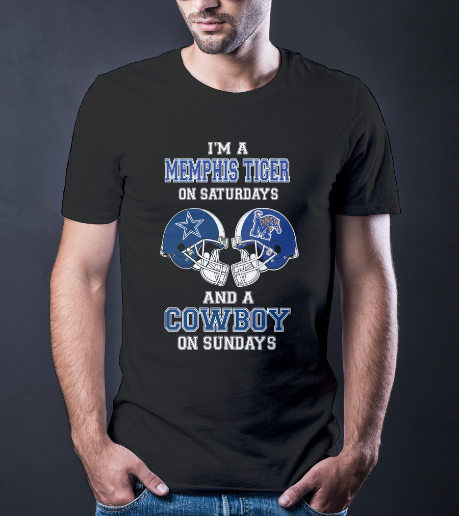 I'm A Memphis Tiger On Saturdays And A Cowboy On Sundays T-Shirt