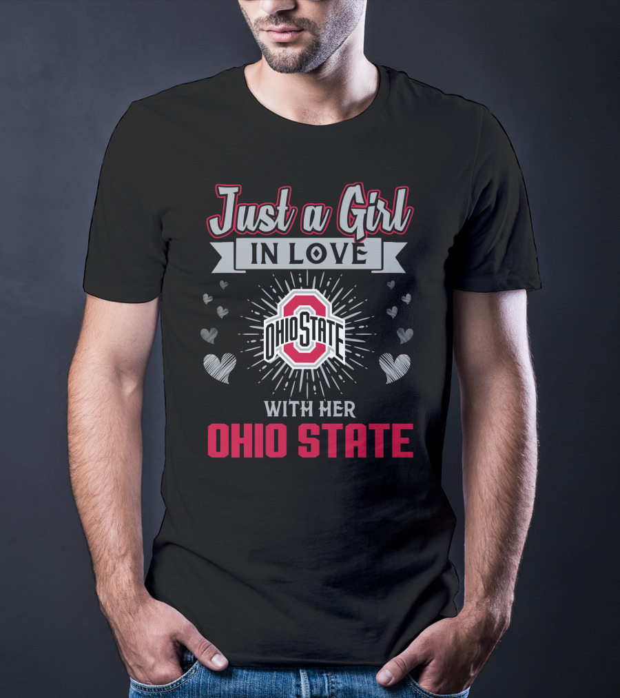 Just A Girl In Love Ohio State Logo Surrounded By Hearts T-Shirt