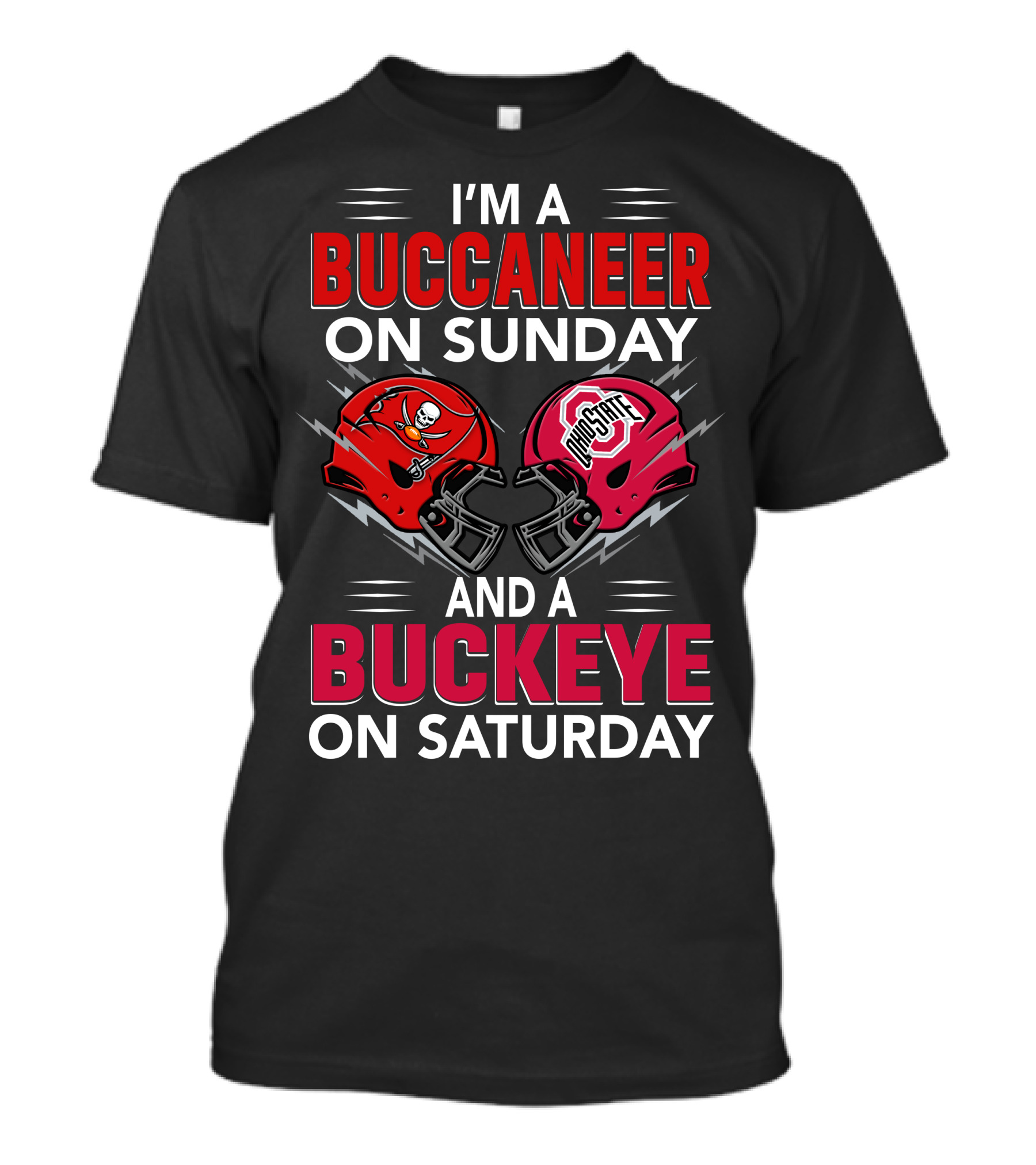 I'm A Buccaneer On Sunday And A Buckeye On Saturday Buccaneer Logo Ohio State Helmet T-Shirt