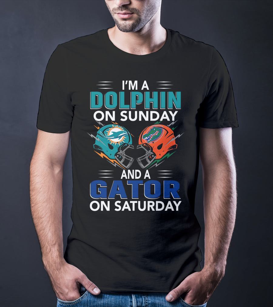 I'm A Dolphin On Sunday And A Gator On Saturday Helmet Fan Pride T-Shirt