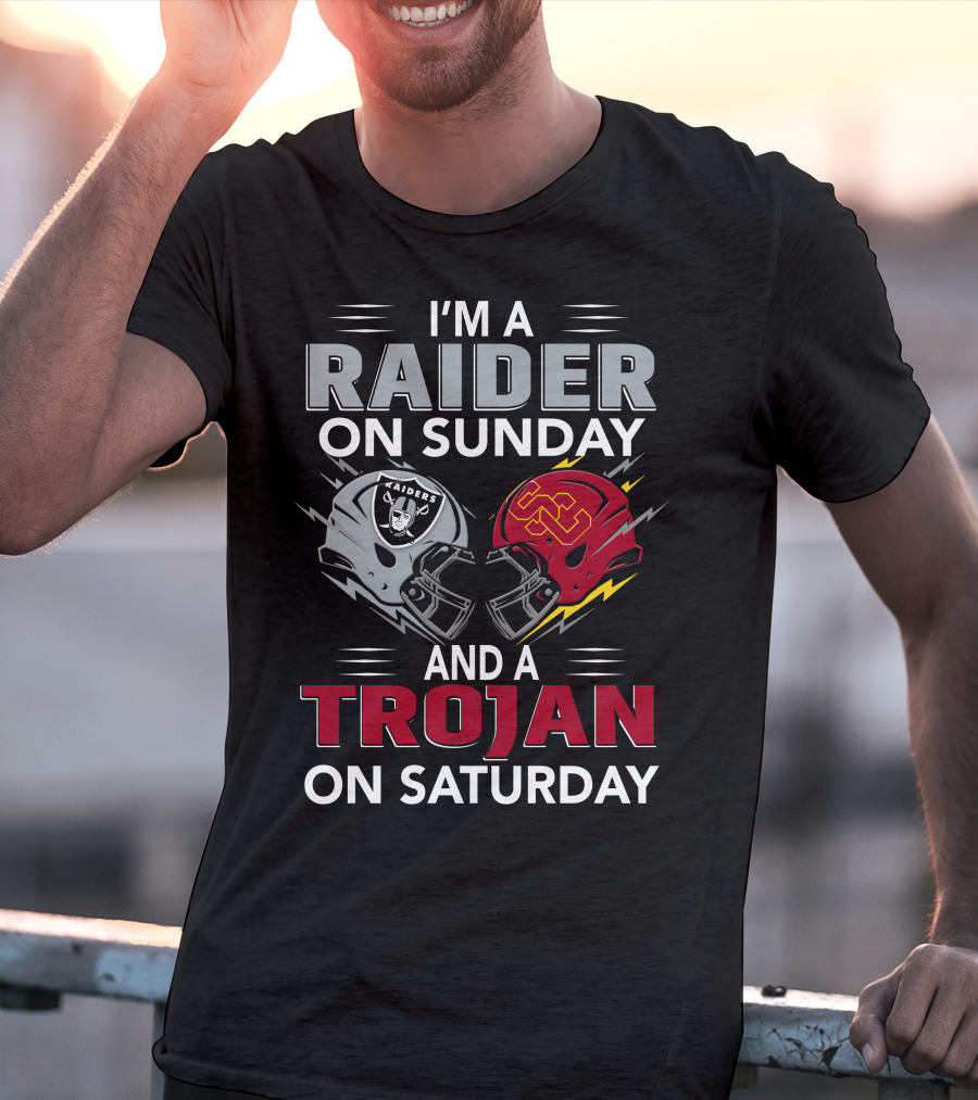 I'm A Raider On Sunday And A Trojan On Saturday T-Shirt
