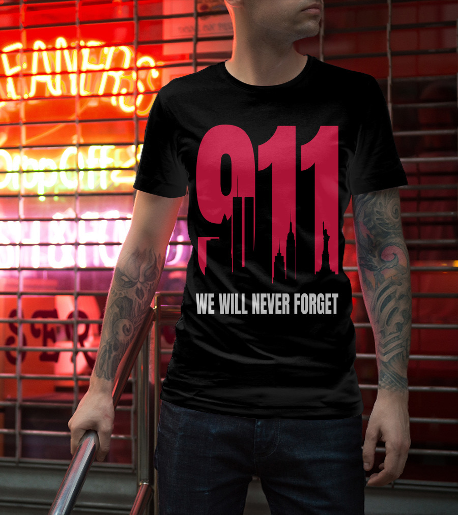 9.11 We Will Never Forget Patriot Day Skyline T-Shirt