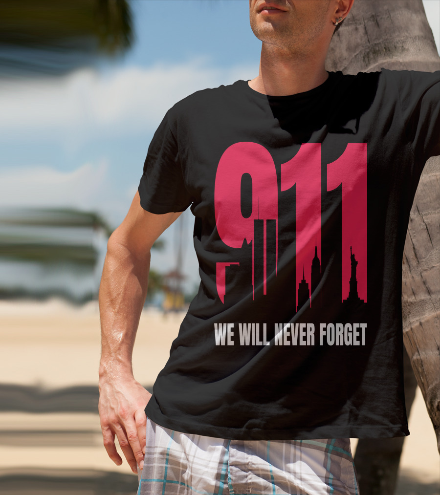 9.11 We Will Never Forget Patriot Day Skyline T-Shirt
