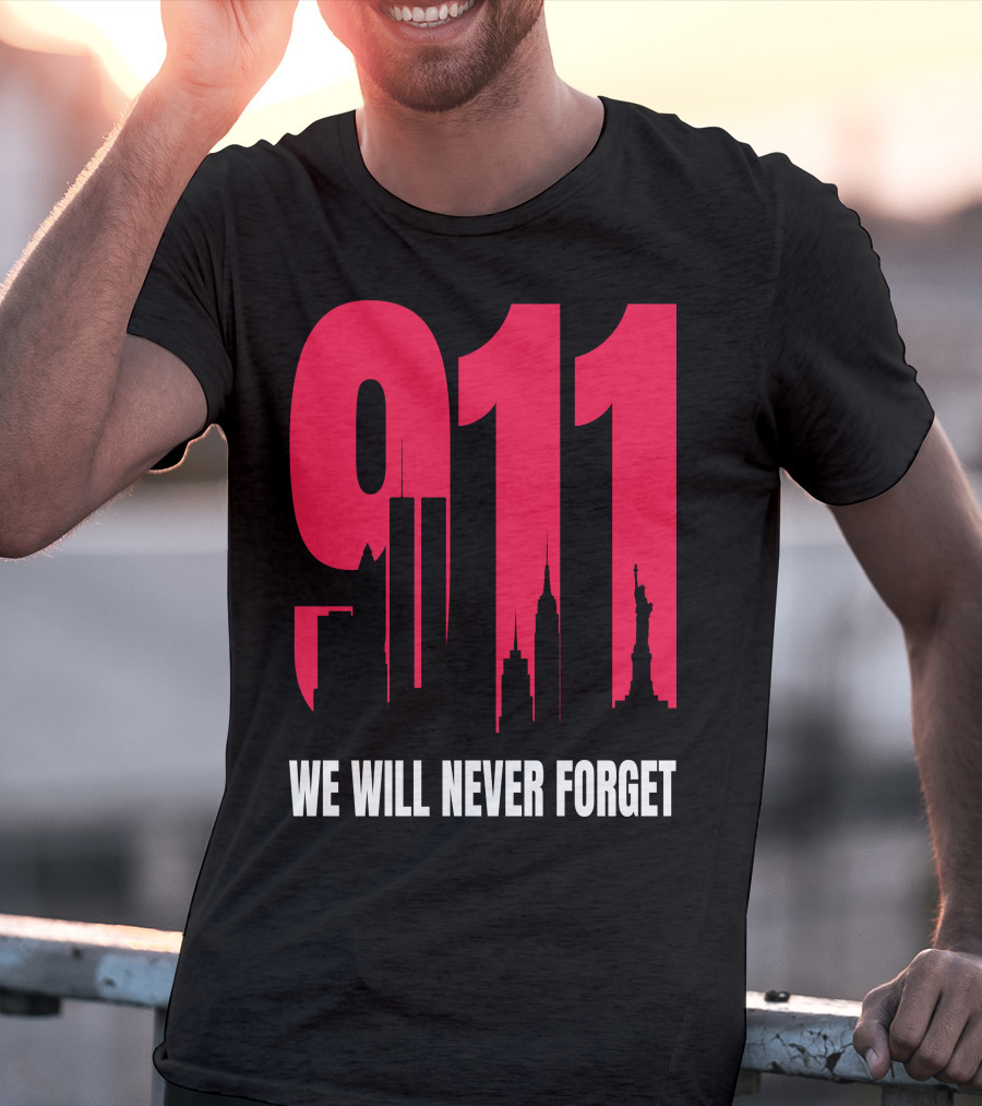 9.11 We Will Never Forget Patriot Day Skyline T-Shirt