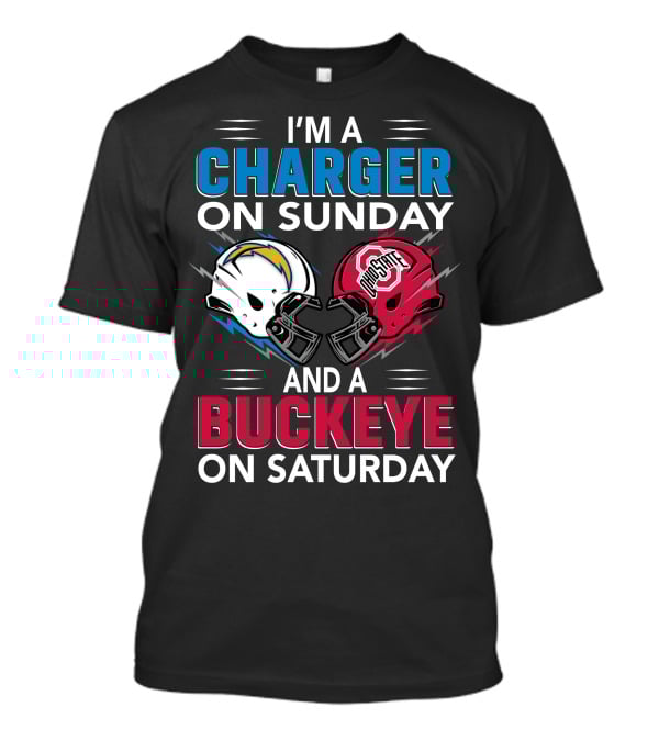 I'm A Charger On Sunday And A Buckeye On Saturday Football Helmets T-Shirt