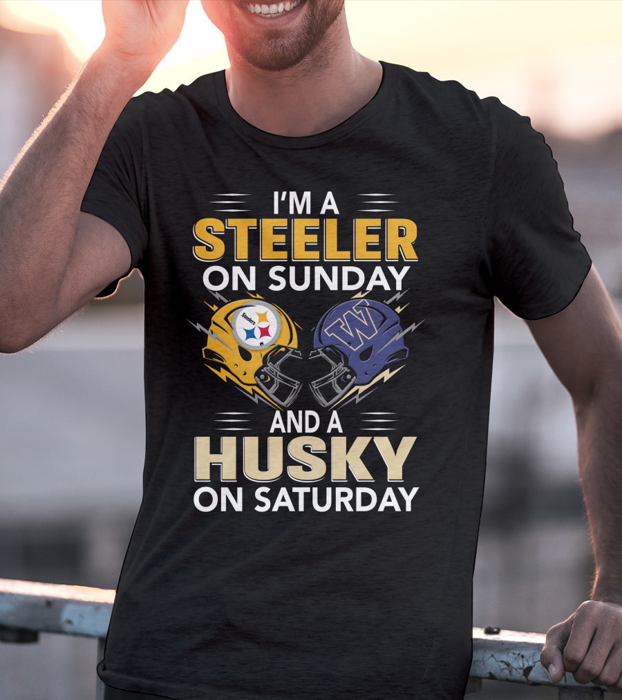 I'm A Steeler On Sunday And A Husky On Saturday T-Shirt