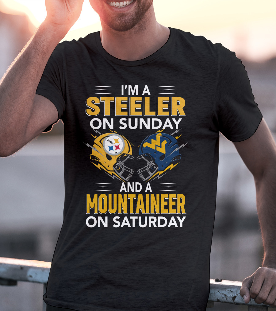 I'm A Steeler On Sunday And A Mountaineer On Saturday Football Helmets T-Shirt