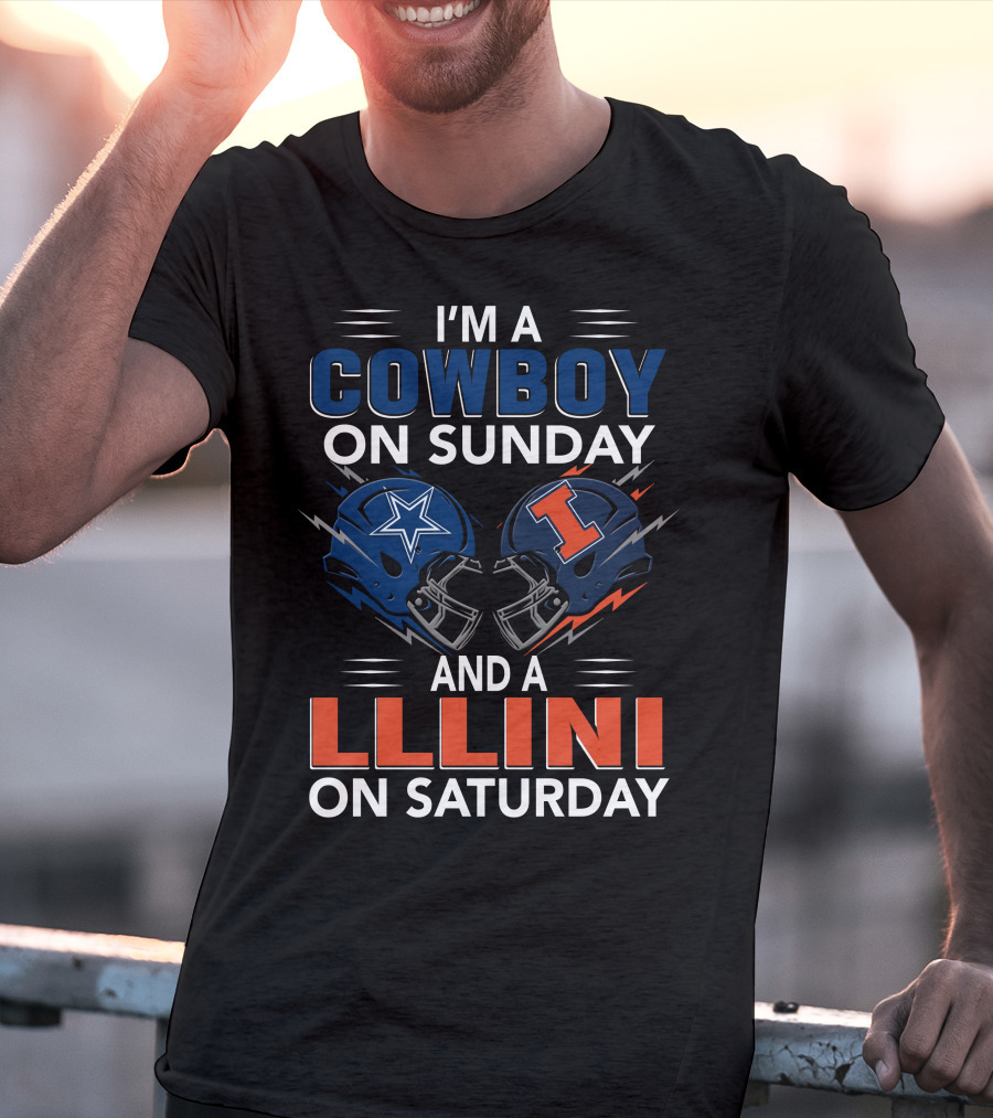 I'm A Cowboy On Sunday And A Illini On Saturday T-Shirt