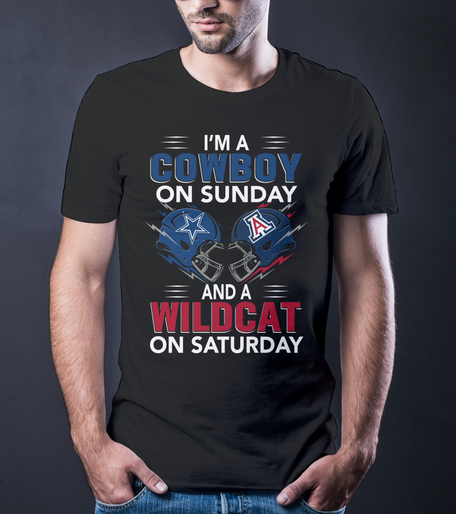 I'm A Cowboy On Sunday And A Wildcat On Saturday Dallas And Arizona Helmets T-Shirt