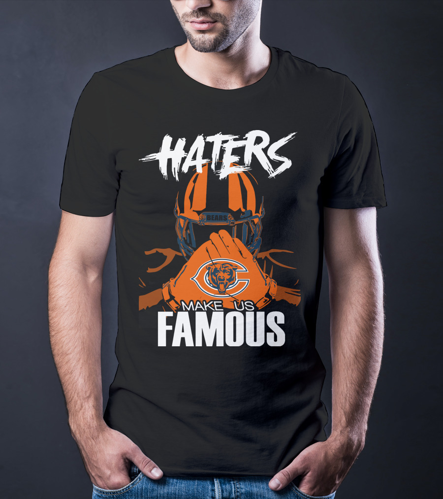Haters Chicago Bears Make Us Famous T-Shirt