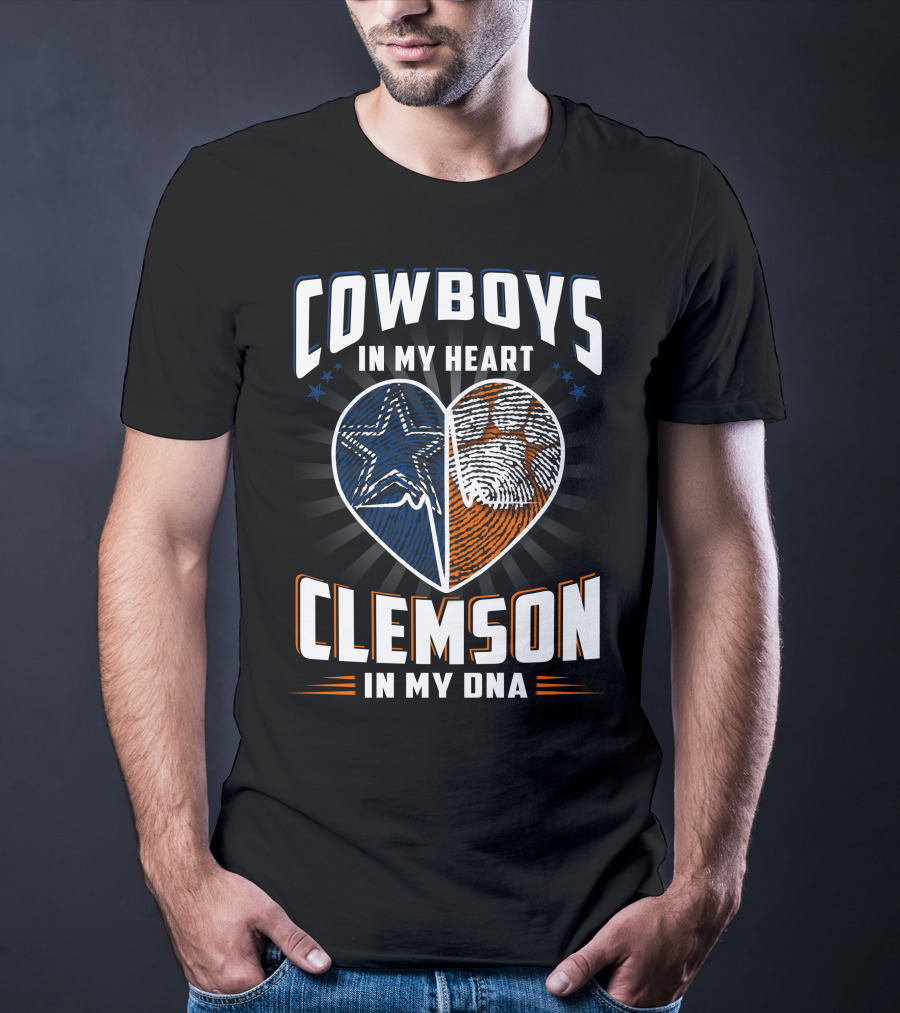 Cowboys In My Heart Clemson In My Dna T-Shirt
