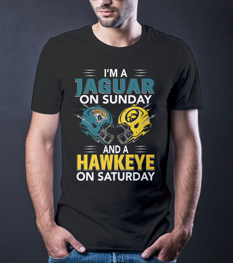 I'm A Jaguar On Sunday And A Hawkeye On Saturday Football Helmets T-Shirt