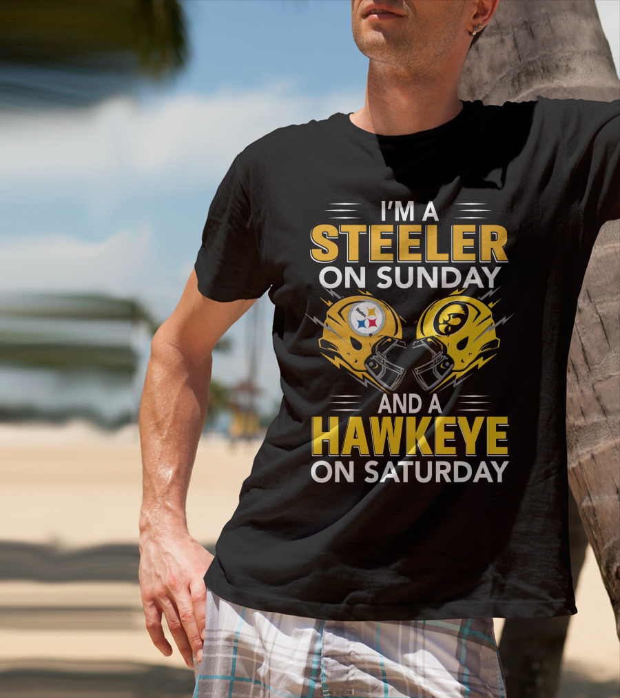 I'm A Steeler On Sunday And A Hawkeye On Saturday Helmet T-Shirt