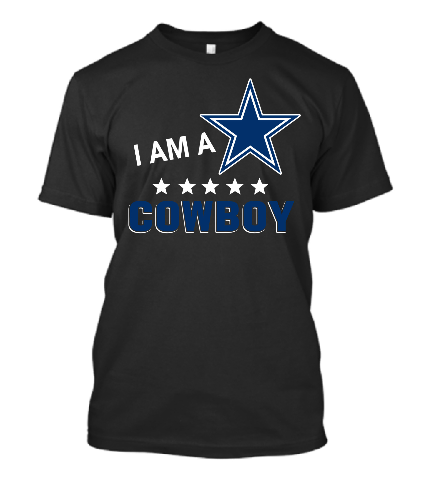 Dallas Cowboys Fan Statement I Am A Cowboy With Star And Five Stars T-Shirt